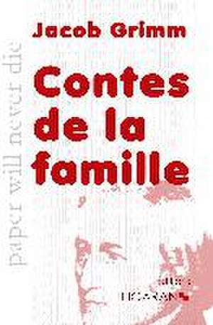 Contes de la famille de Jacob Grimm