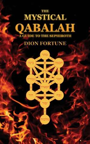 The Mystical Qabalah de Fortune Dion