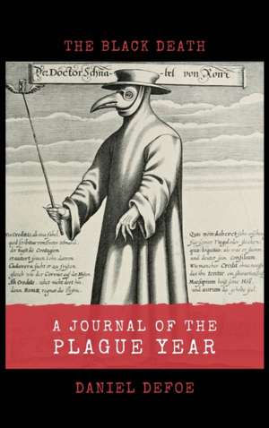 A Journal of the Plague Year de Daniel Defoe