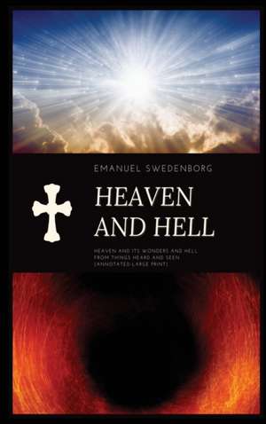 Heaven and Hell de Emanuel Swedenborg