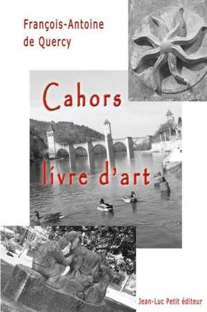 Cahors, Livre D'Art: Abidjan - San Pedro de De Quercy, Francois-Antoine