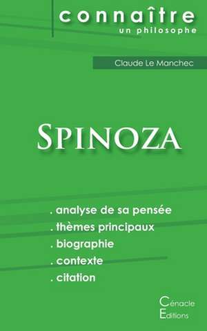 Comprendre Spinoza (analyse complète de sa pensée) de Spinoza