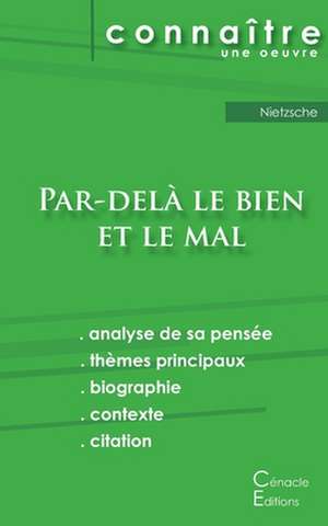 Fiche de lecture Par-delà le bien et le mal de Nietzsche (Analyse philosophique de référence et résumé complet) de Friedrich Nietzsche