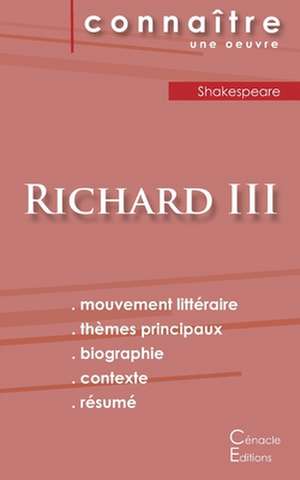 Fiche de lecture Richard III de Shakespeare (Analyse littéraire de référence et résumé complet) de Shakespeare