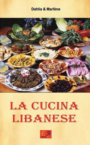 La Cucina Libanese de Dahlia & Marlène