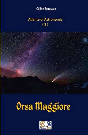 Orsa Maggiore de Celine Brousson