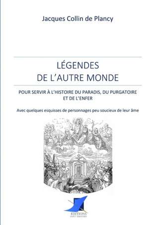 Légendes de l'autre monde de J Collin de Plancy