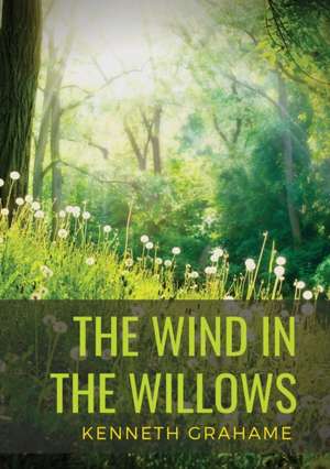 The Wind in the Willows de Kenneth Grahame