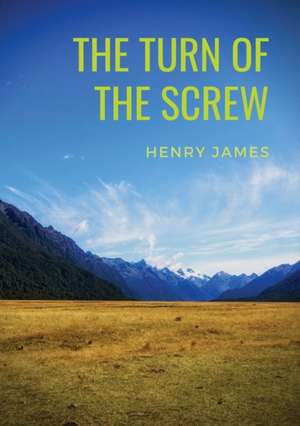 The Turn of the Screw de Henry James