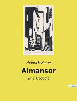 Almansor de Heinrich Heine