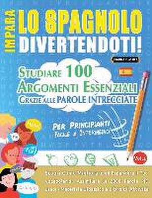 IMPARA LO SPAGNOLO DIVERTENDOTI! - PER PRINCIPIANTI de Linguas Classics