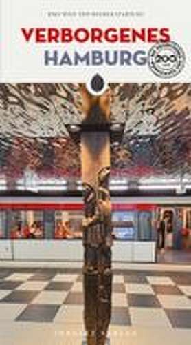 Verborgenes Hamburg de Rike Wolf
