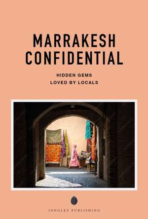 Marrakesh confidential de Zohar Benjelloun