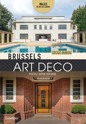 Brussels Art Deco de Cécile Dubois