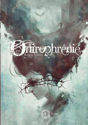 Onirophr¿nie de Rozenn Illiano