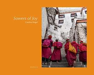 The Sowers of Joy de Matthieu Ricard