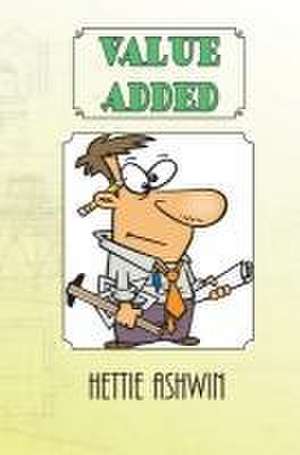 Value Added de Hettie Ashwin