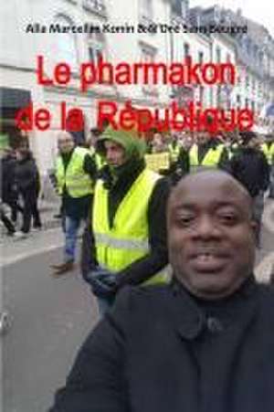 Le pharmakon de la république de N'Dré Sam Beugré