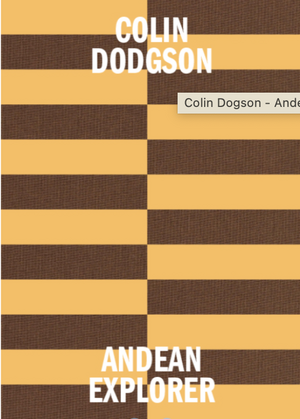 ANDEAN EXPLORER de Colin Dodgson