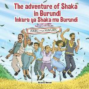 ADV OF SHAKA IN BURUNDI - INKU