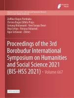 Proceedings of the 3rd Borobudur International Symposium on Humanities and Social Science 2021 (BIS-HSS 2021) de Muji Setiyo