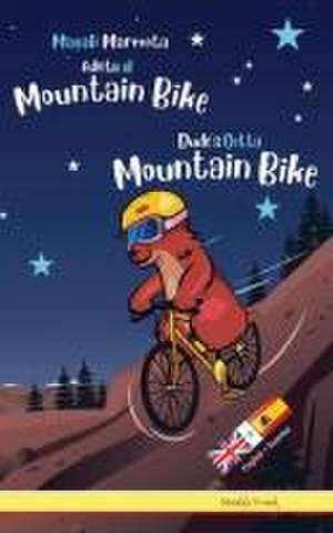 Dude's Gotta Mountain Bike / Magali Marmota Adicta Al Mountain Bike de Muddy Frank