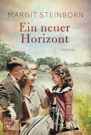 Ein neuer Horizont de Margit Steinborn