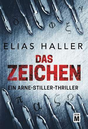 Das Zeichen de Elias Haller
