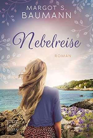 Nebelreise de Margot S. Baumann