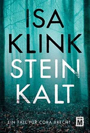 Steinkalt de Isa Klink