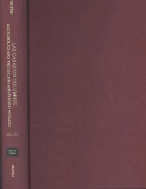 Las Casas on Columbus: Background and the Second and Fourth Voyages de N. Griffin