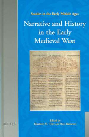 Narrative and History in the Early Medieval West de Elizabeth M. Tyler