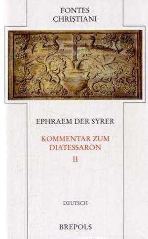 Fontes Christiani Bd.54-2 de Ephraem der Syrer