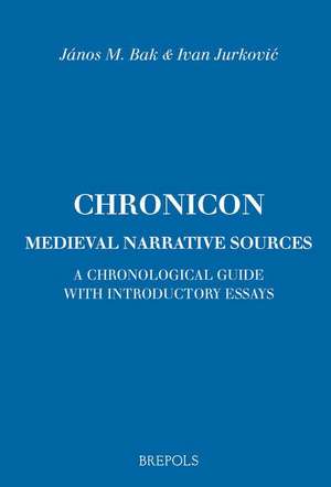 Chronicon: A Chronological Guide with Introductory Essays de Janos M. Bak