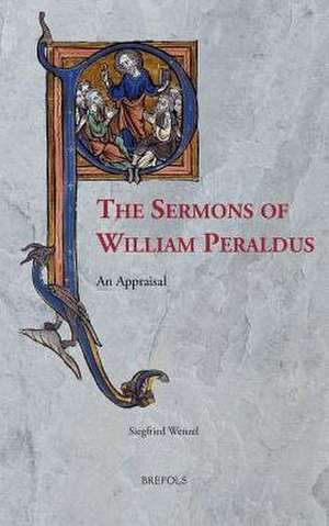 The Sermons of William Peraldus de Siegfried Wenzel