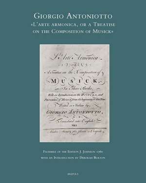 L'Arte Armonica or a Treatise on the Composition of Musick de Deborah Burton