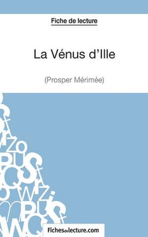 La Vénus d'Ille de Prosper Mérimée (Fiche de lecture) de Sophie Lecomte