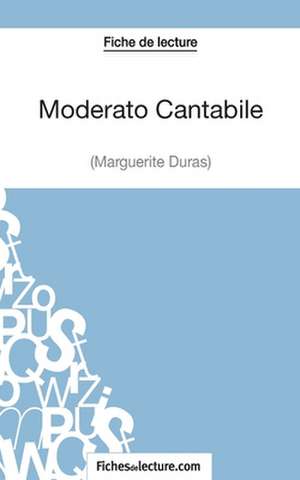 Moderato Cantabile de Marguerite Duras (Fiche de lecture) de Vanessa Grosjean