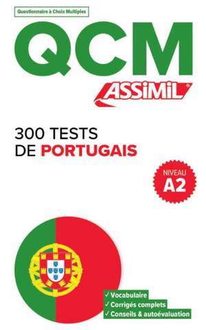 QCM 300 Tests Portugais Niveau A2 de A Braz