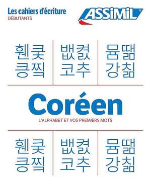 Cahier Écriture Coréen de I Kim Juquel
