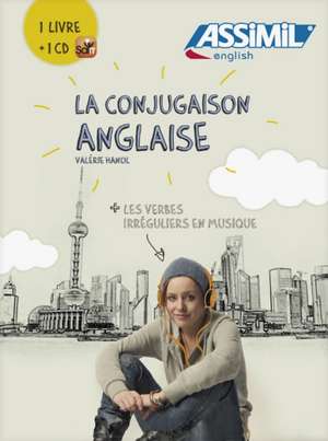 La Conjugaison Anglaise Book & Audio CD: La conjugaison anglaise de Valerie Hanol