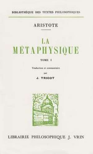 Aristote: La Metaphysique