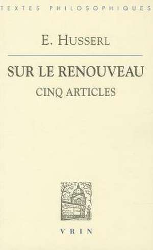 Edmund Husserl: Cinq Articles