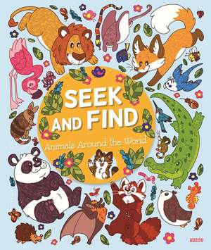 Seek and Find Animals of the World de Aubry Joi Cohen