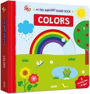 My First Interactive Board Book: Colors de J. Mercier