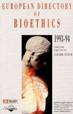 European Directory of Bioethics de Gerard Huber