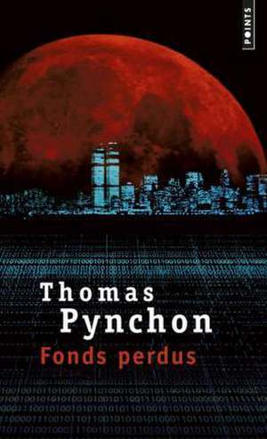 Fonds perdu de Thomas Pynchon