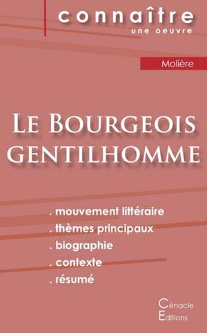 Fiche de lecture Le Bourgeois gentilhomme de Molière (Analyse littéraire de référence et résumé complet) de Molière