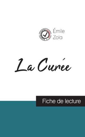 La Curée de Émile Zola (fiche de lecture et analyse complète de l'oeuvre) de Émile Zola