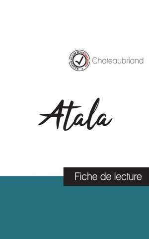 Atala de Chateaubriand (fiche de lecture et analyse complète de l'oeuvre) de Chateaubriand